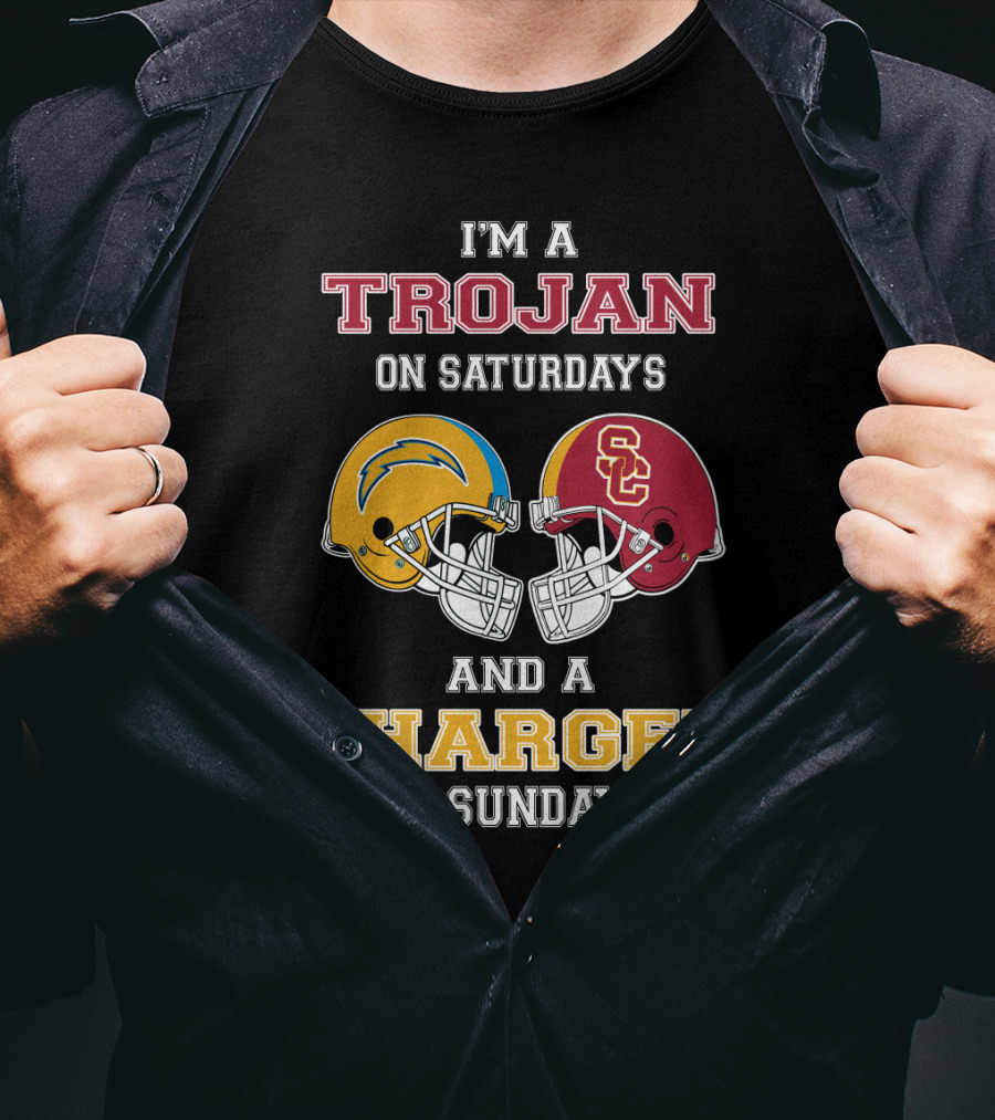 I'm A Trojan On Saturdays And A Charger On Sundays T-Shirt