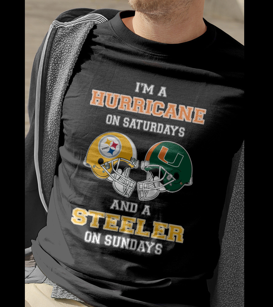 I'm A Hurricane On Saturdays And A Steeler On Sundays T-Shirt