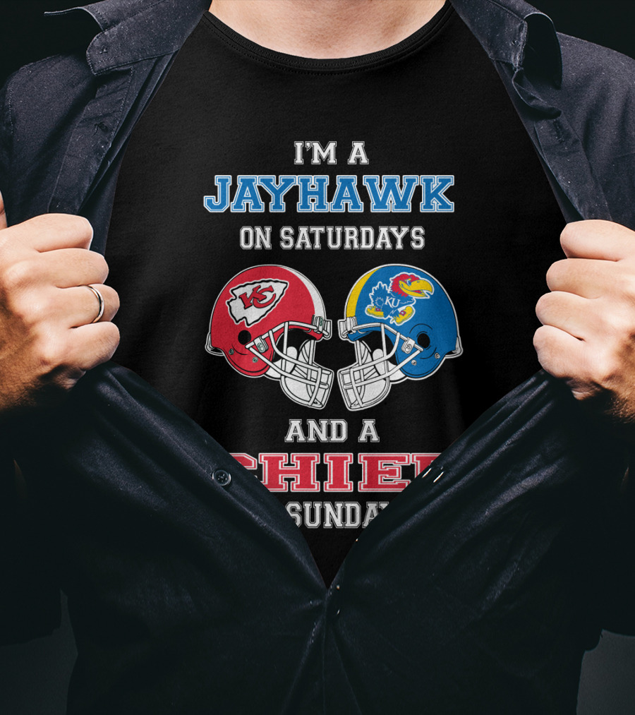 I'm A Jayhawk On Saturdays And A Chief On Sundays T-Shirt