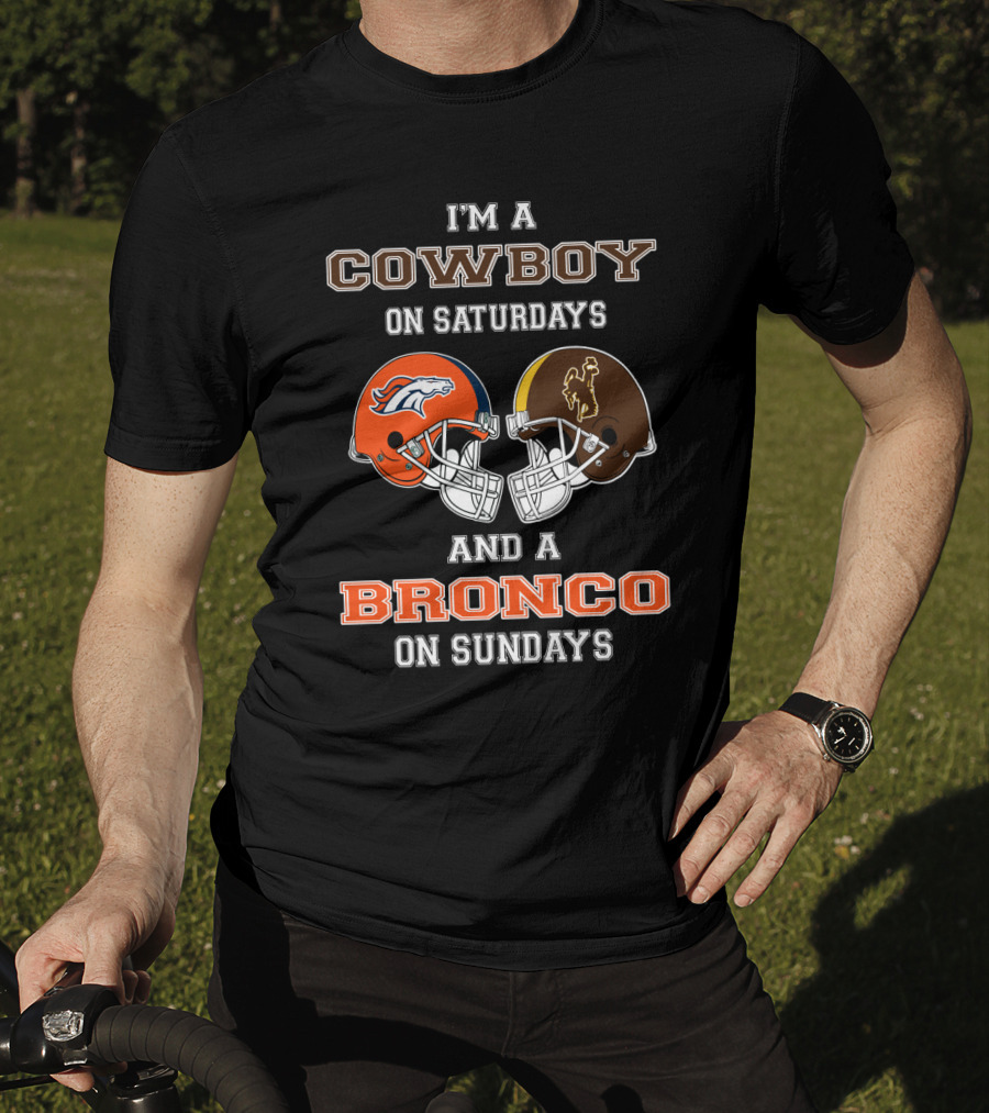 Wyoming Cowboys Saturdays Denver Broncos Sundays T-Shirt