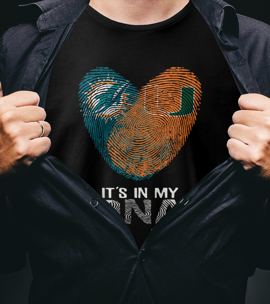 Miami Dolphins Hurricanes It's In My DNA T-Shirt