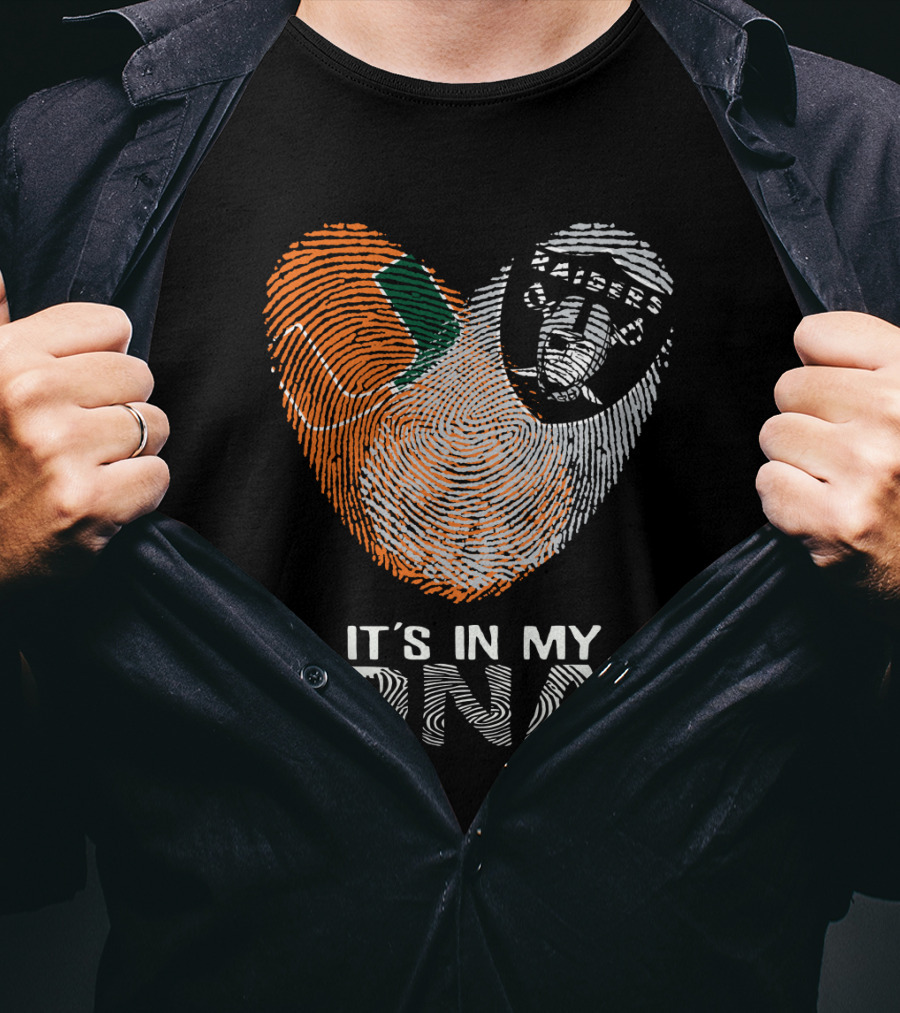 Raiders Miami Hurricanes It's In My DNA T-Shirt