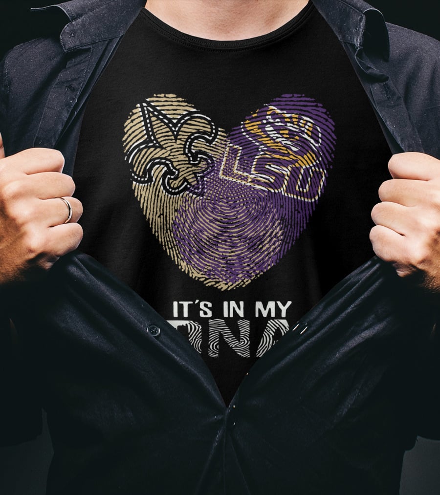 Saints LSU It's In My DNA T-Shirt
