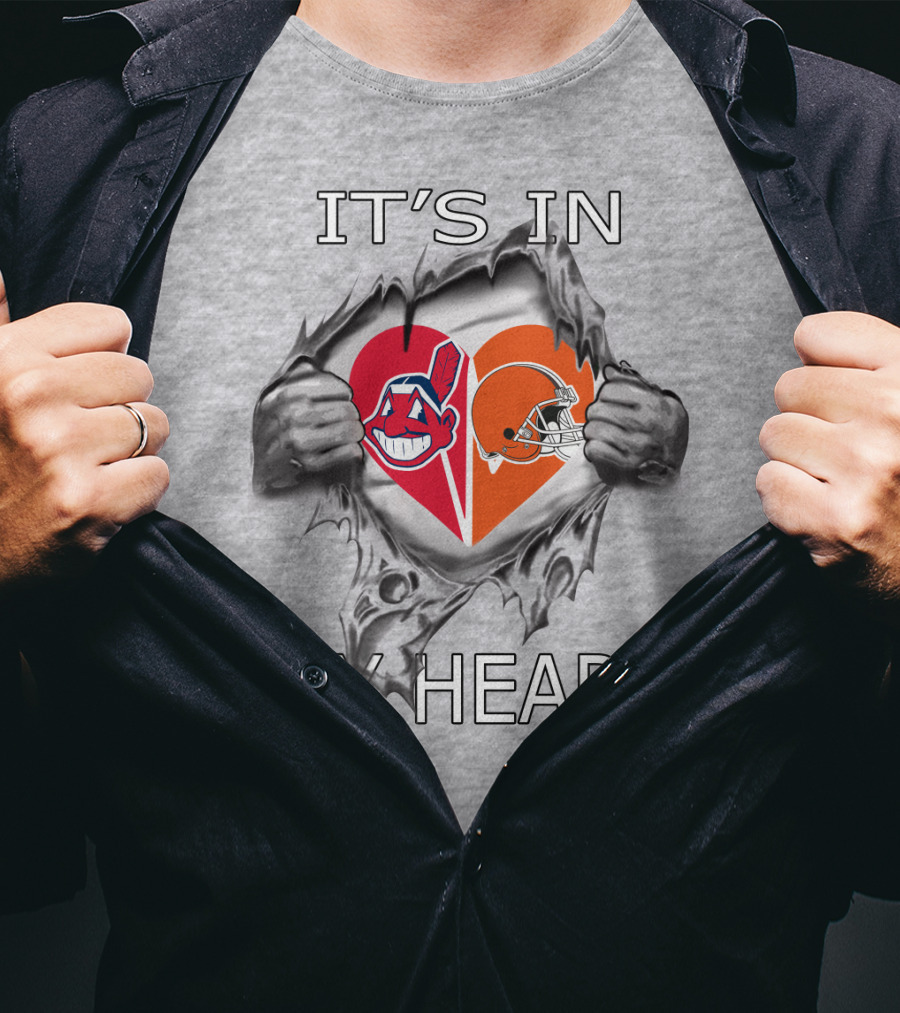 It's In My Heart Browns Indians Heart And Helmet T-Shirt