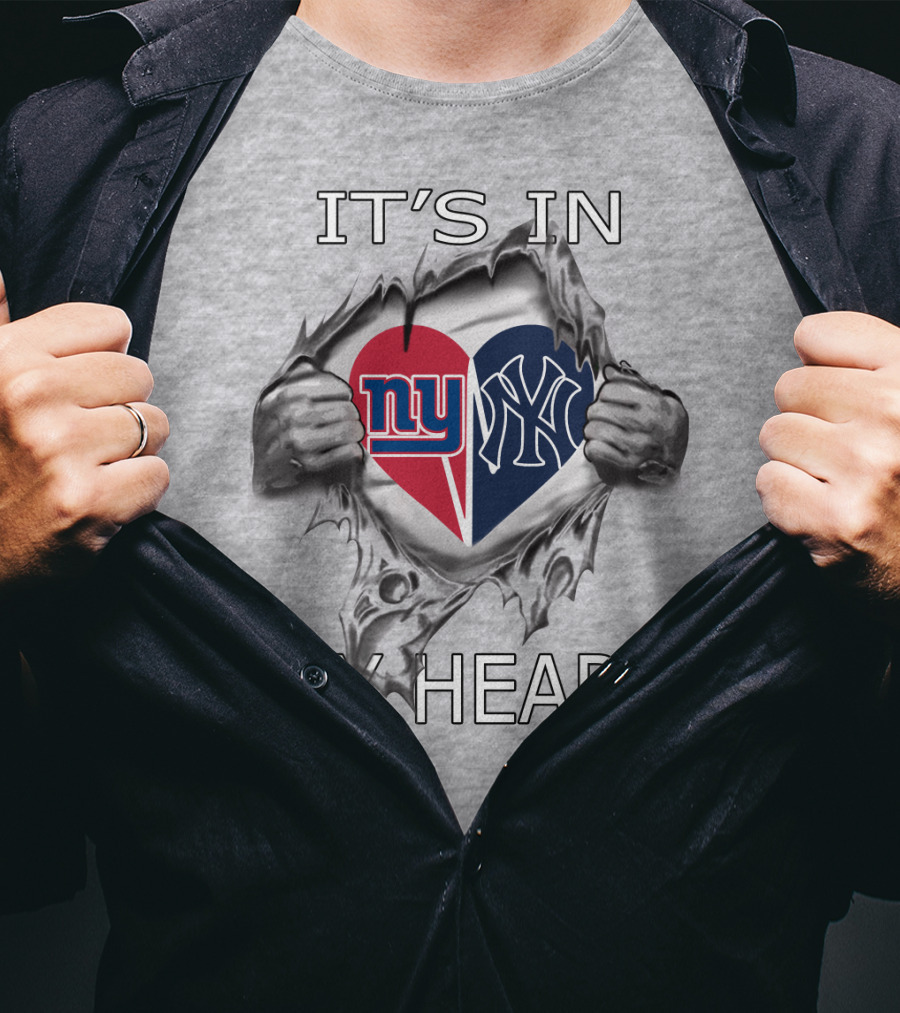 It's In My Heart NY Giants Yankees T-Shirt