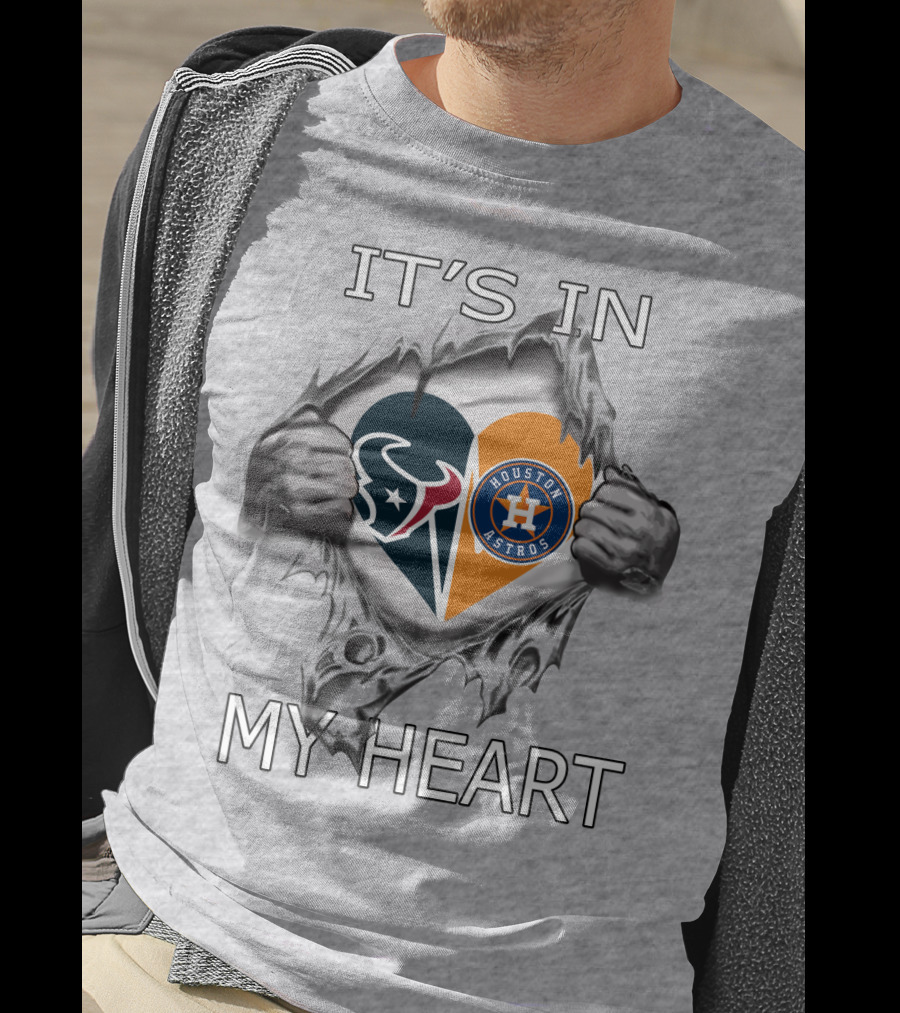 Texans Houston Astros It's In My Heart T-Shirt