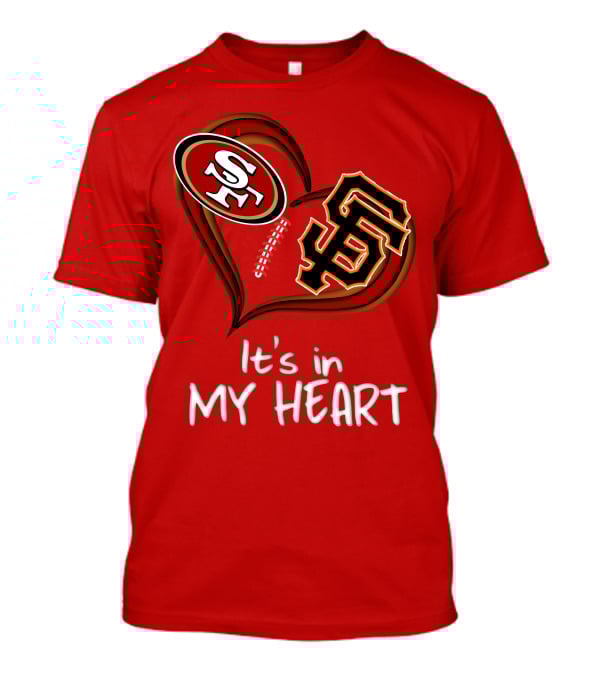 49ers Giants It's In My Heart T-Shirt