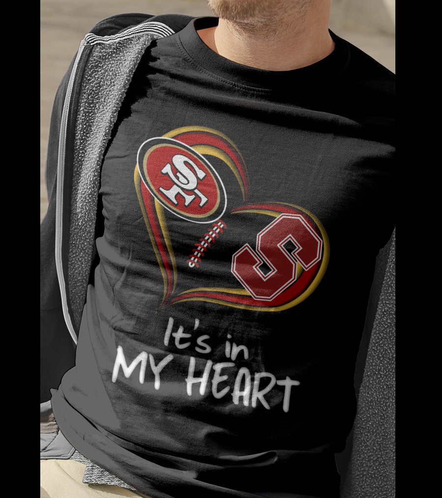 49ers Stanford S Heart It's In My Heart T-Shirt