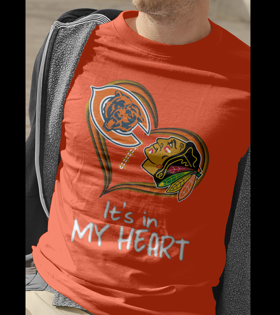 Bears Blackhawks It's In My Heart T-Shirt
