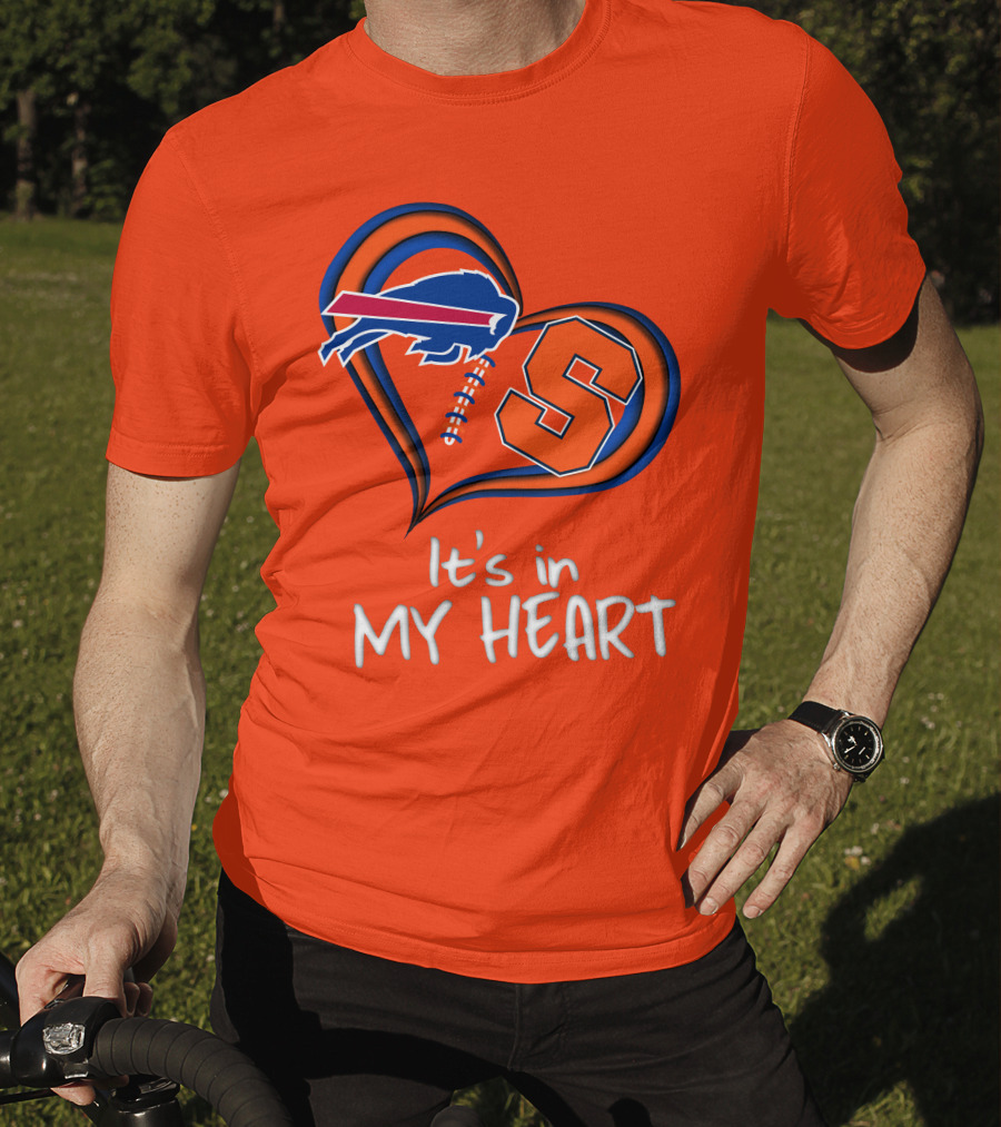 Buffalo Bills Syracuse It's In My Heart T-Shirt