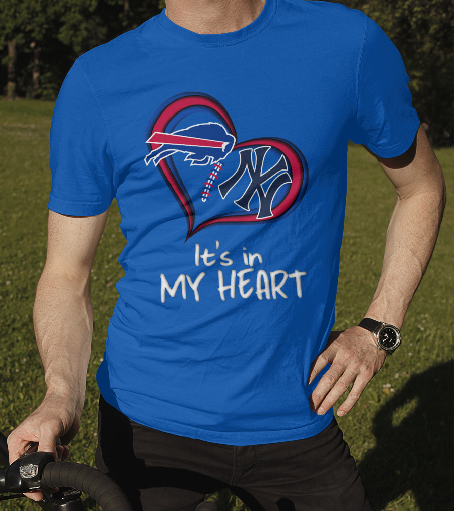 Buffalo Bills Yankees It's In My Heart T-Shirt