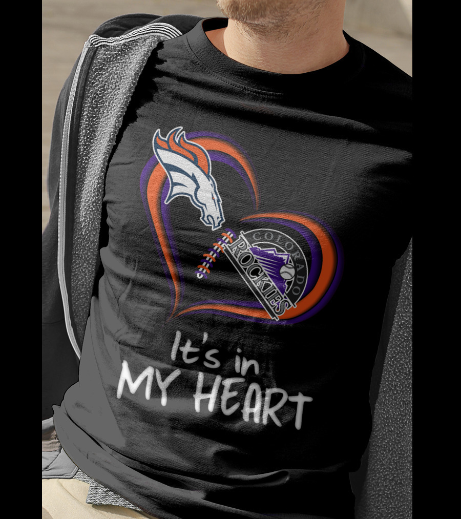 Broncos Rockies It's In My Heart Colorado T-Shirt