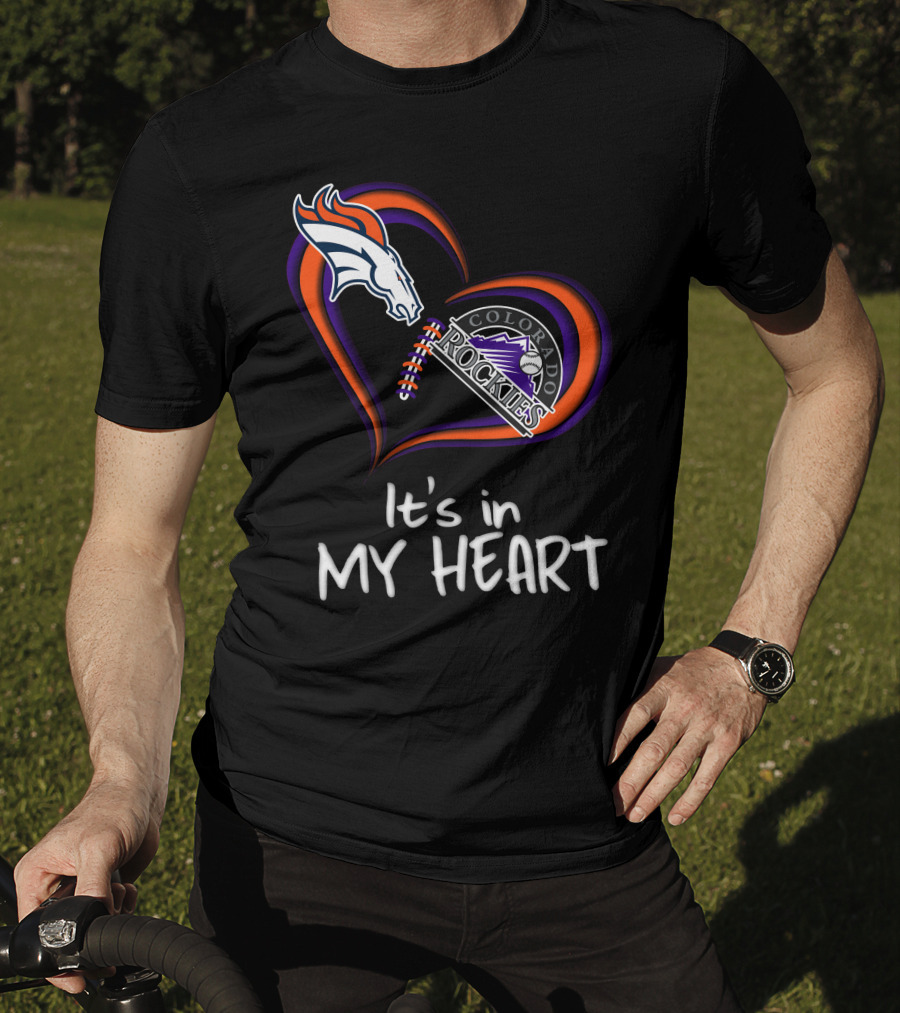 Broncos Rockies It's In My Heart Colorado T-Shirt