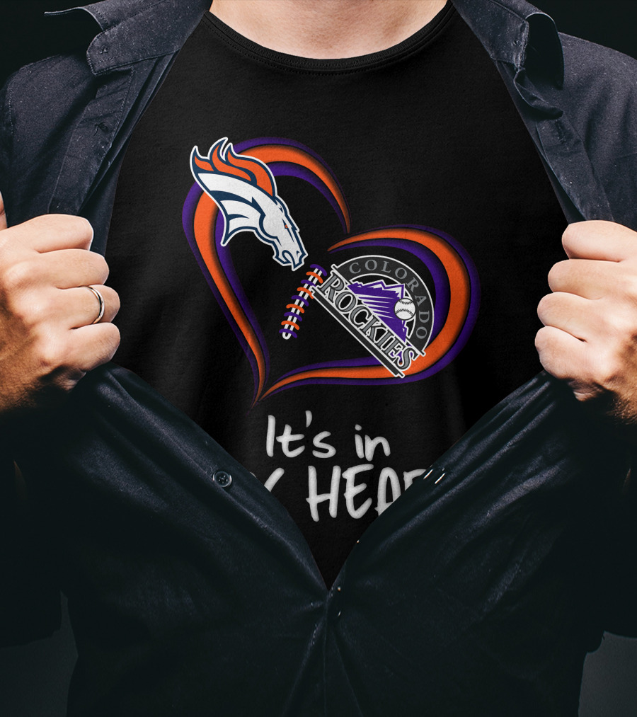 Broncos Rockies It's In My Heart Colorado T-Shirt