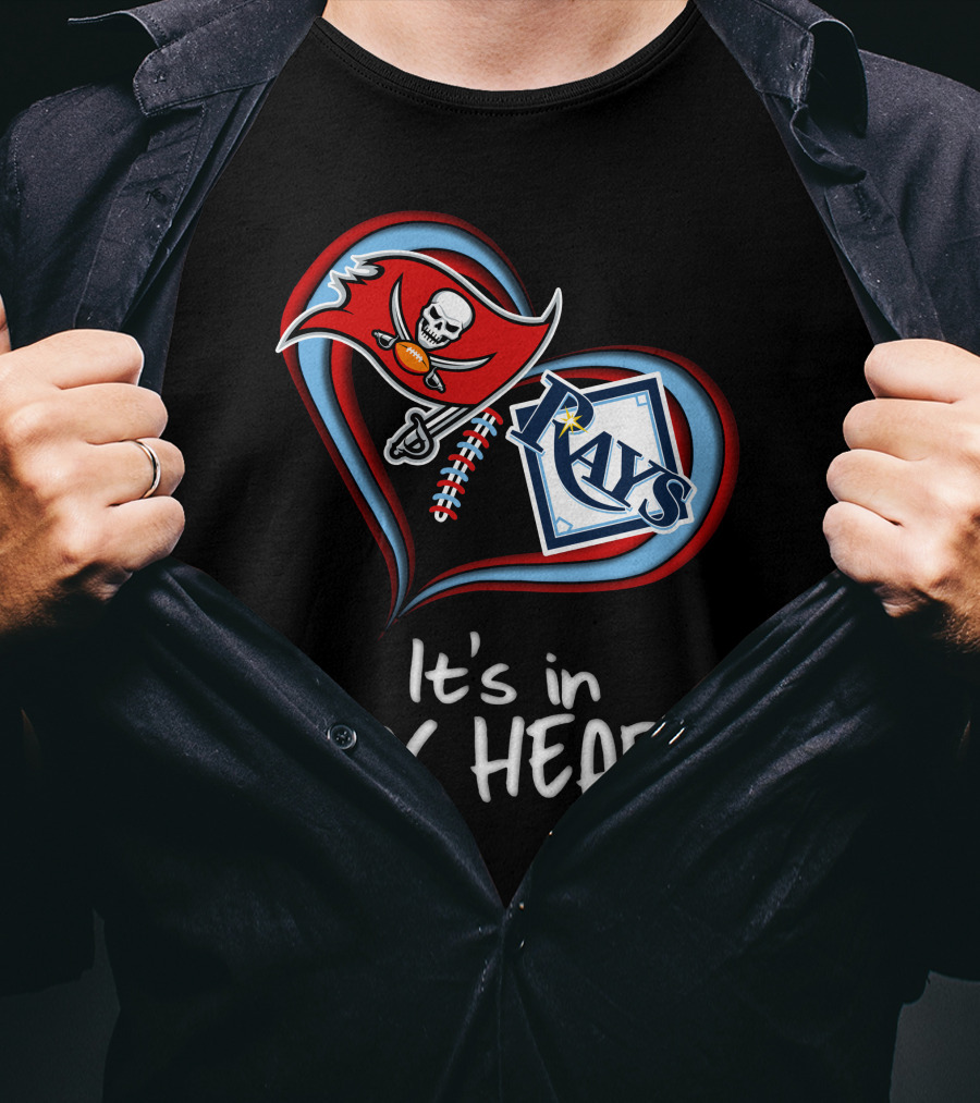 Tampa Bay Buccaneers And Rays It's In My Heart T-Shirt