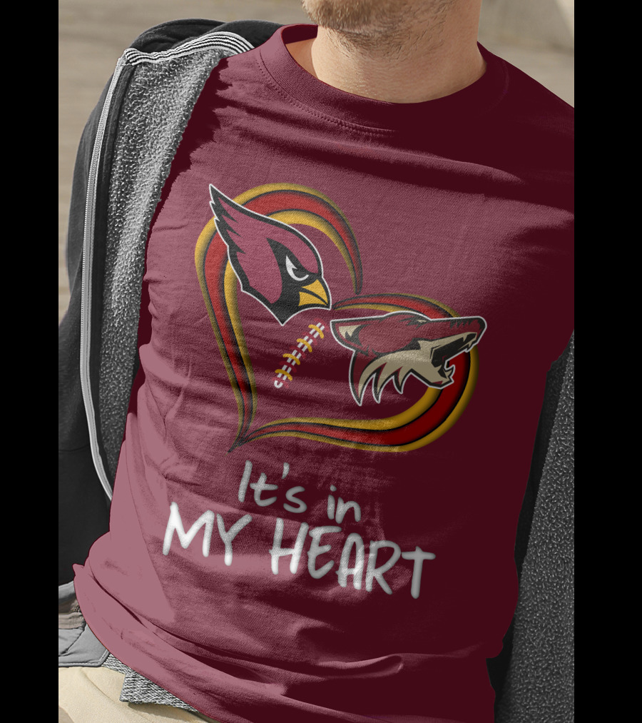 Arizona Cardinals Coyotes It's In My Heart T-Shirt