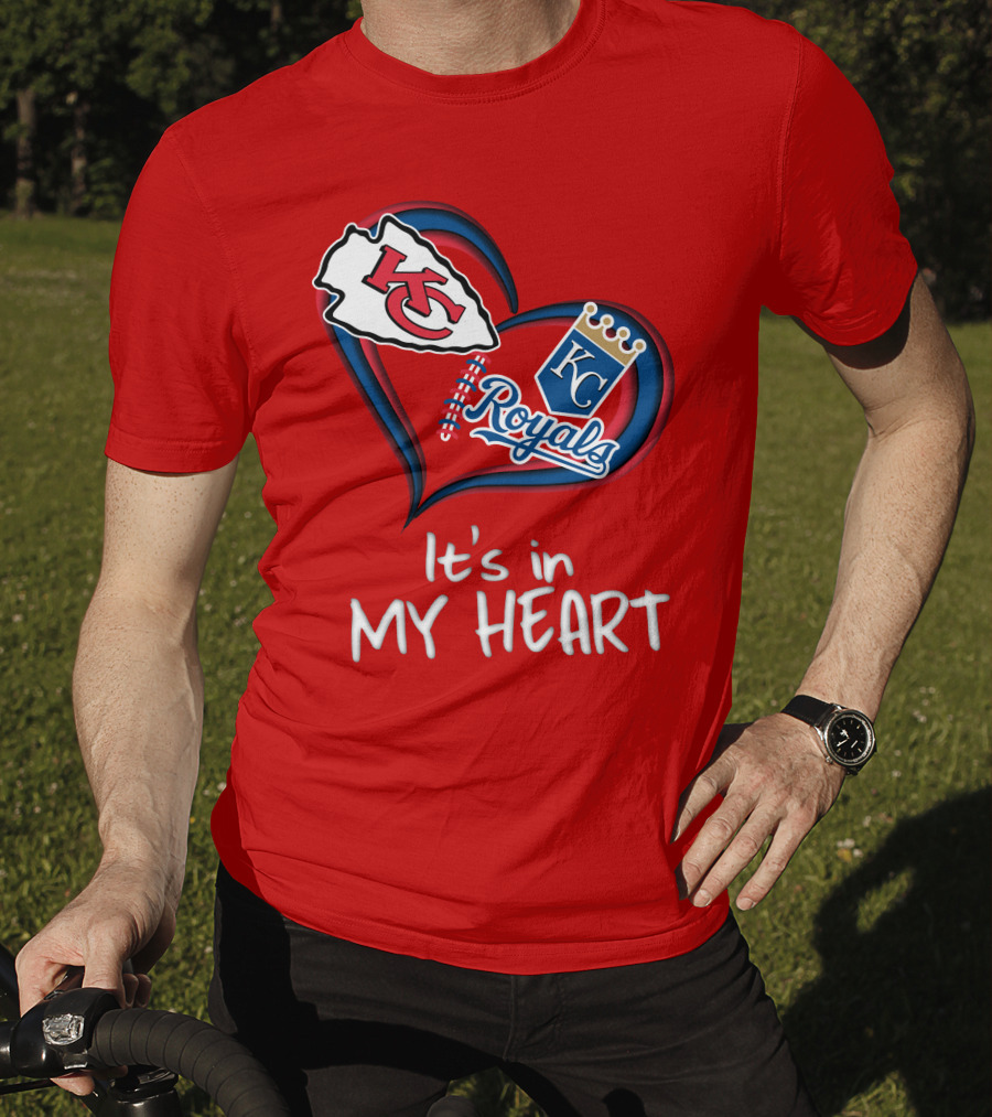 Kansas City Chiefs And Royals It's In My Heart T-Shirt