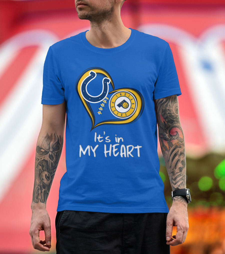 Colts Pacers Indiana It's In My Heart T-Shirt