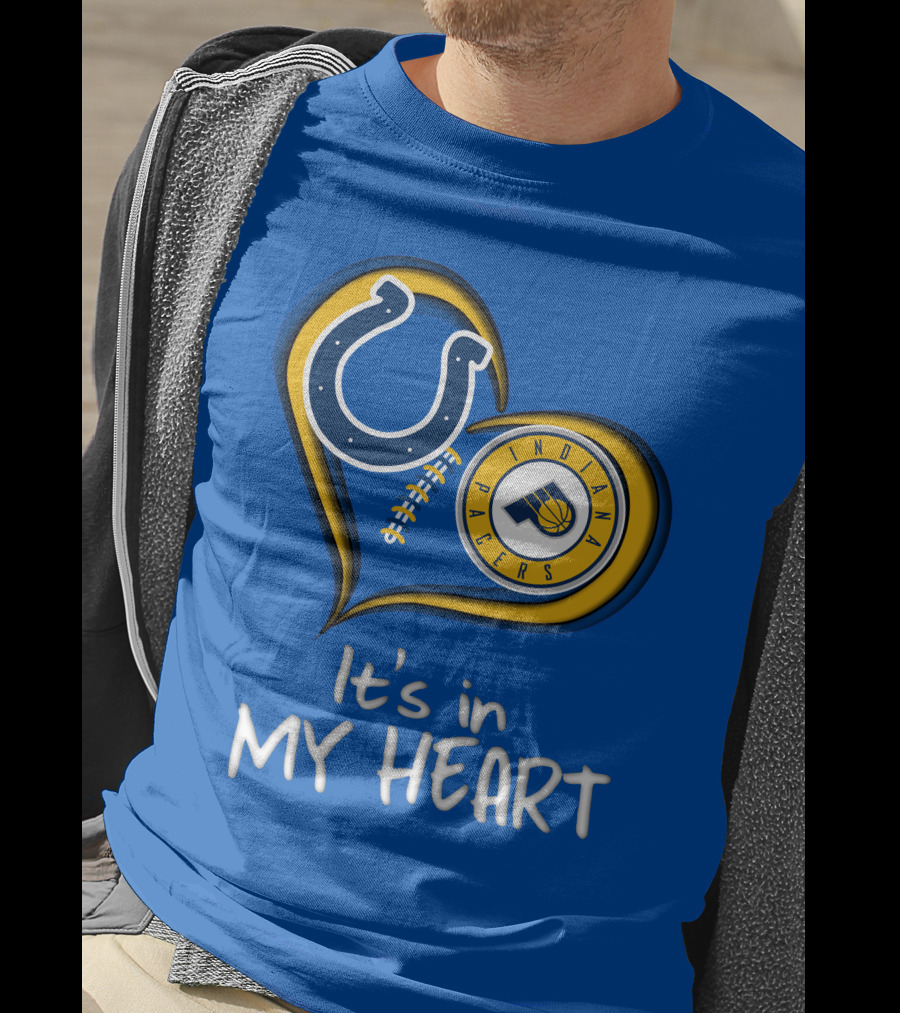 Colts Pacers Indiana It's In My Heart T-Shirt