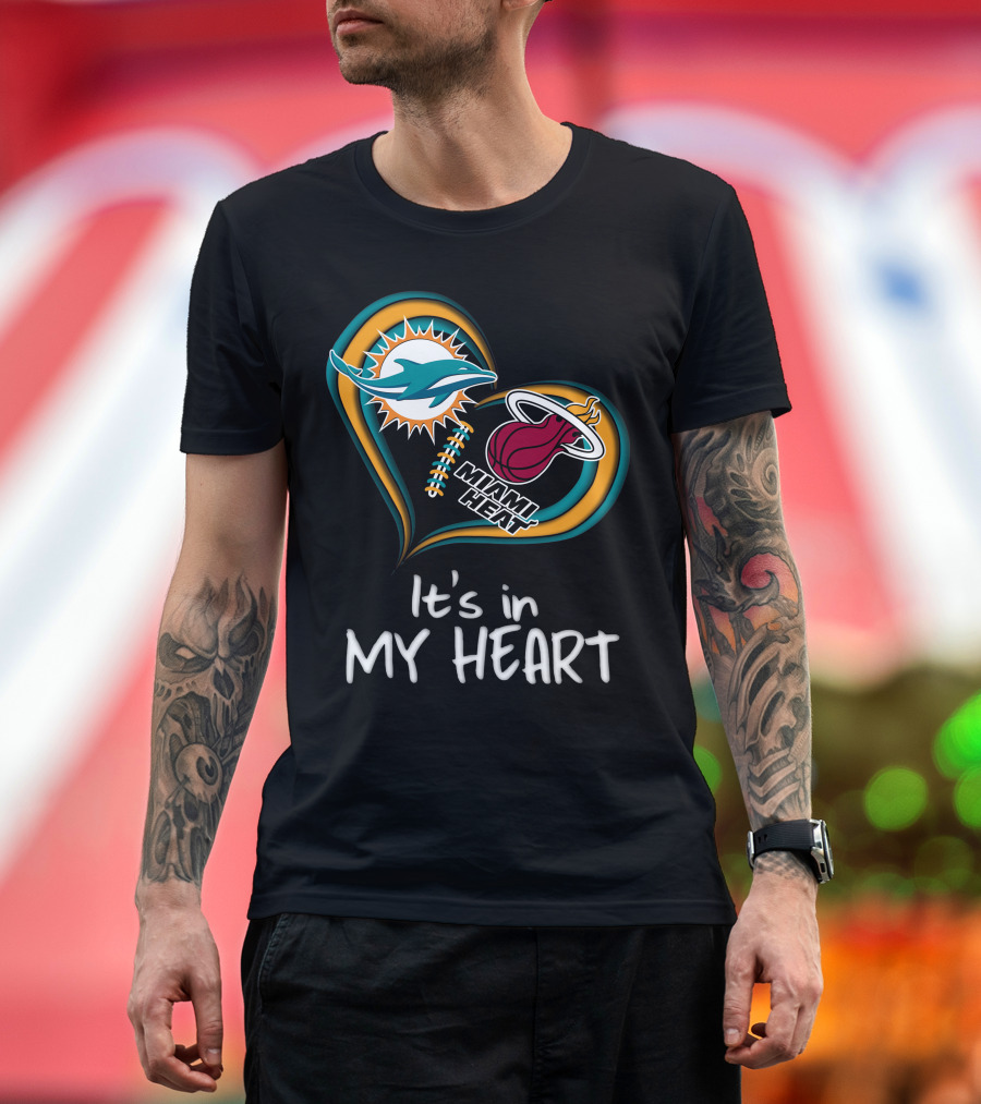 Miami Dolphins and Heat It's in My Heart T-Shirt