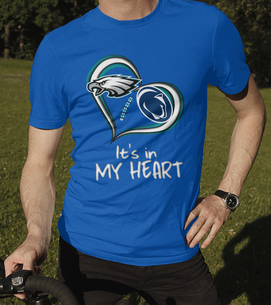 Eagles Penn State It's In My Heart T-Shirt