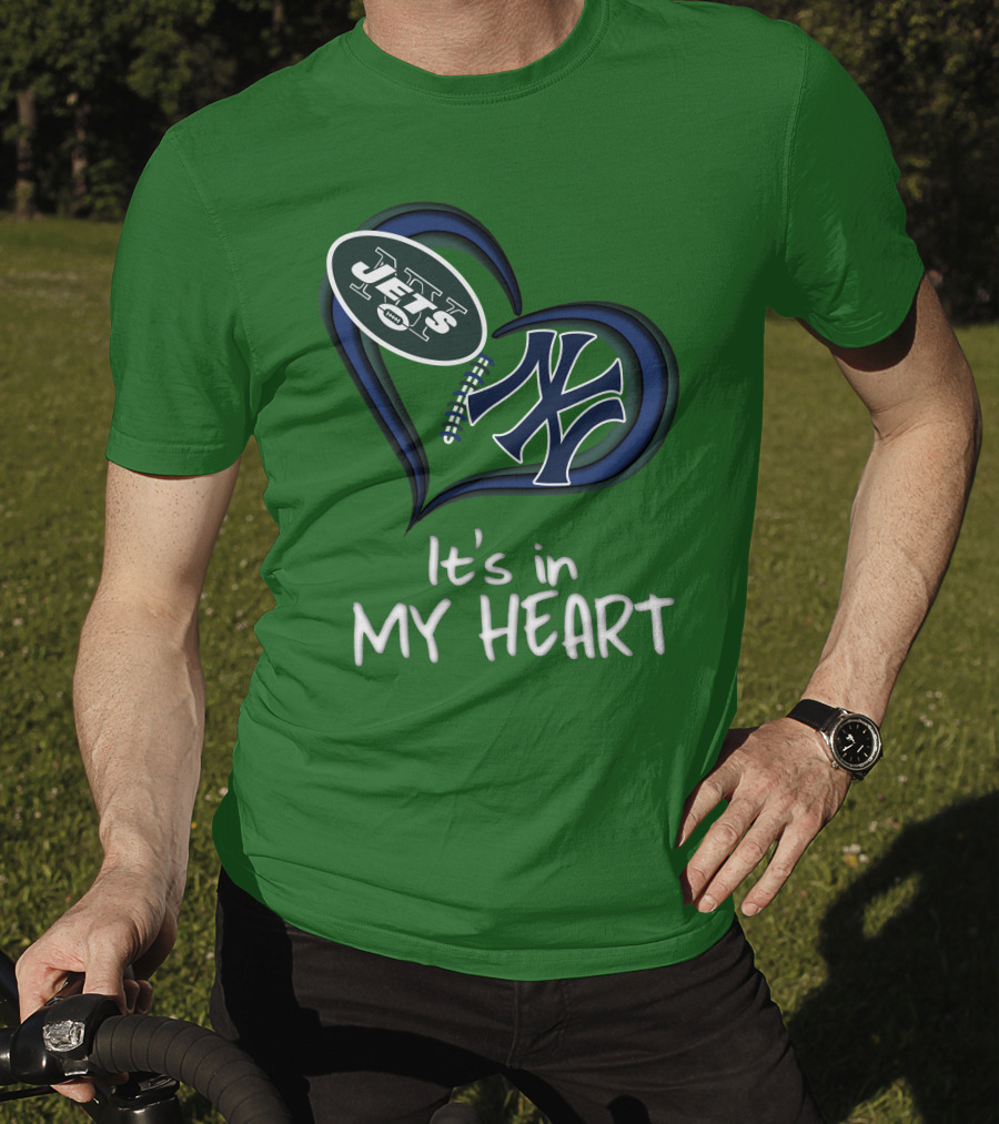 Jets Yankees It's In My Heart T-Shirt
