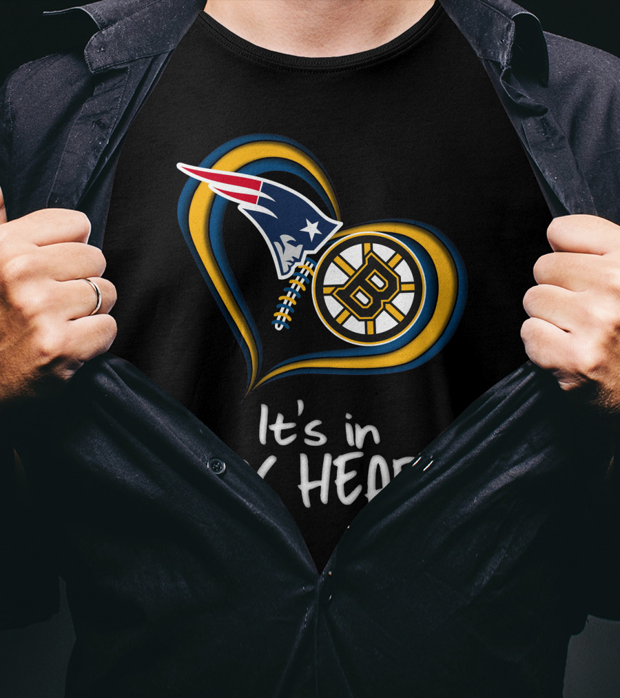 Patriots Bruins It's In My Heart T-Shirt