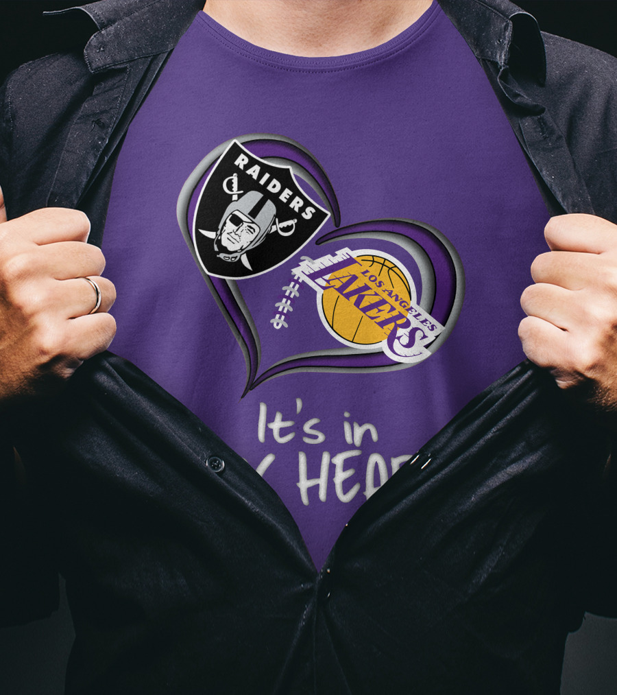 Raiders Lakers It's In My Heart T-Shirt