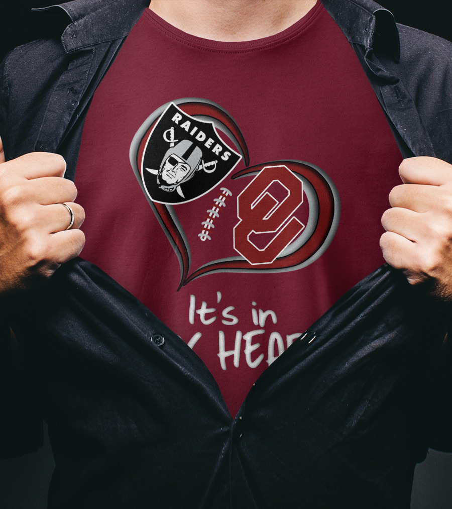 Raiders Sooners It's In My Heart T-Shirt