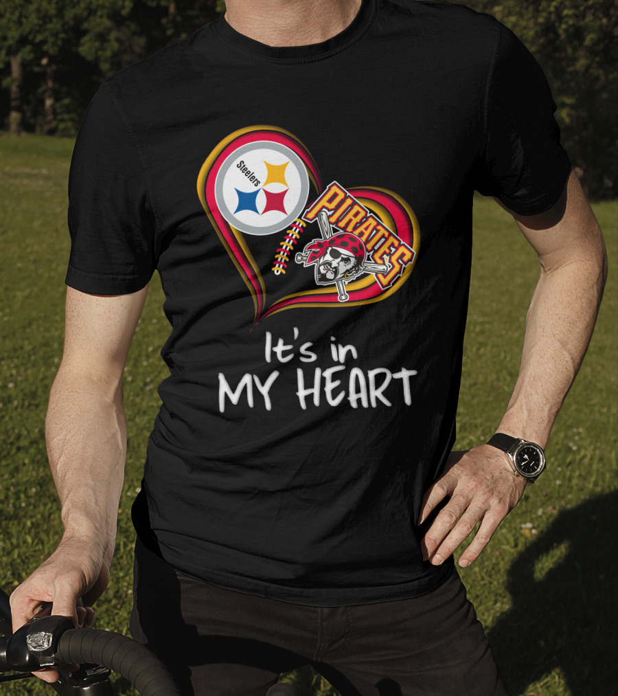 Steelers Pirates It's In My Heart T-Shirt