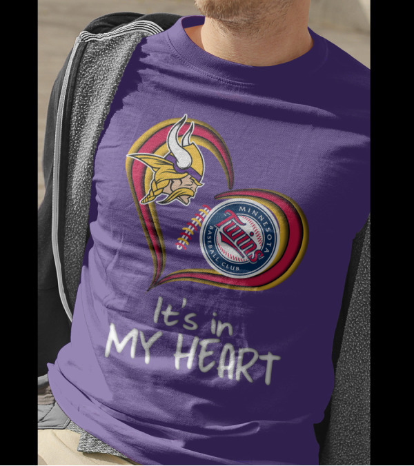 Minnesota Vikings Twins Baseball Club It's In My Heart T-Shirt