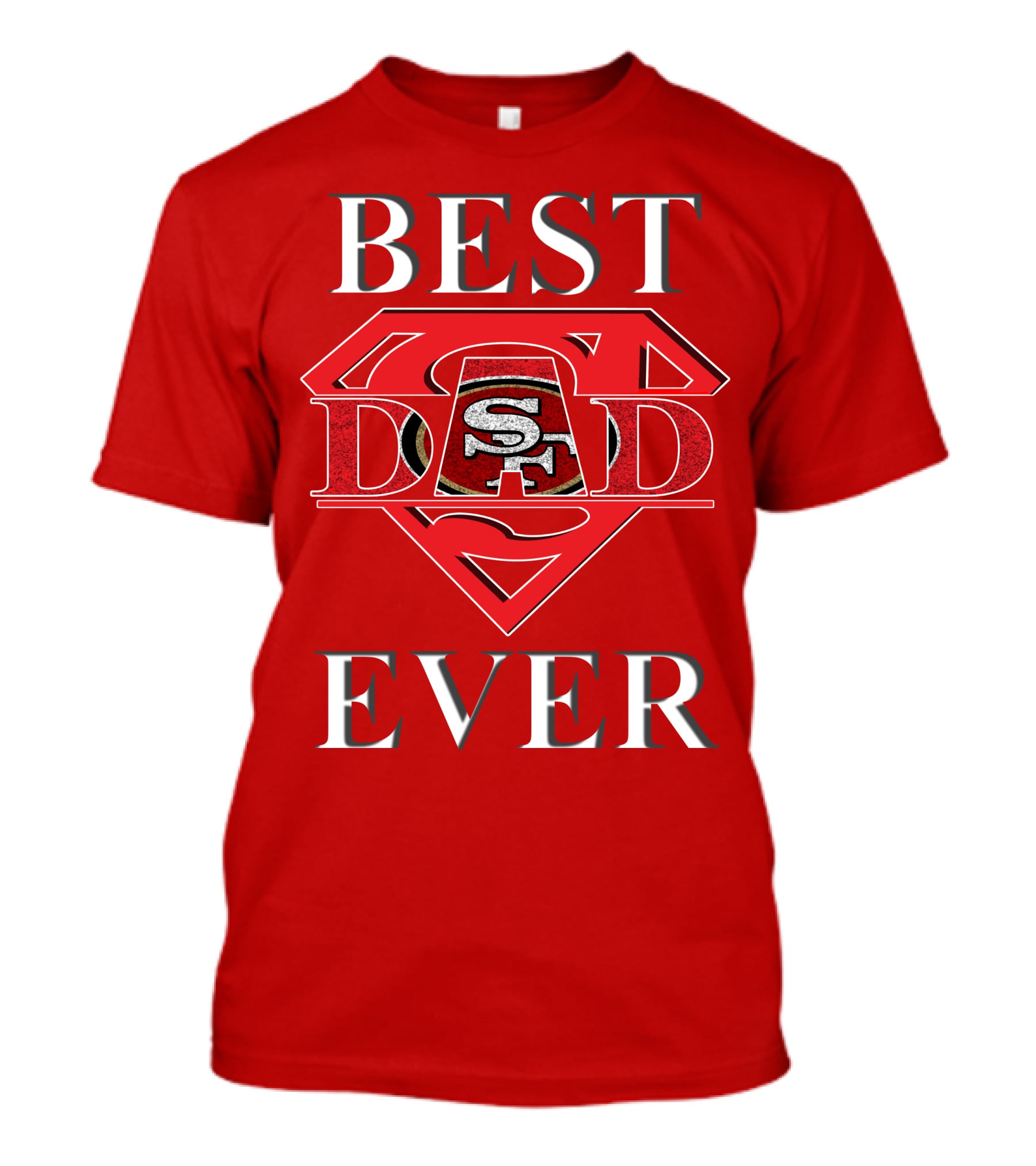 Best Dad Ever 49ers San Francisco Football Superman T-Shirt