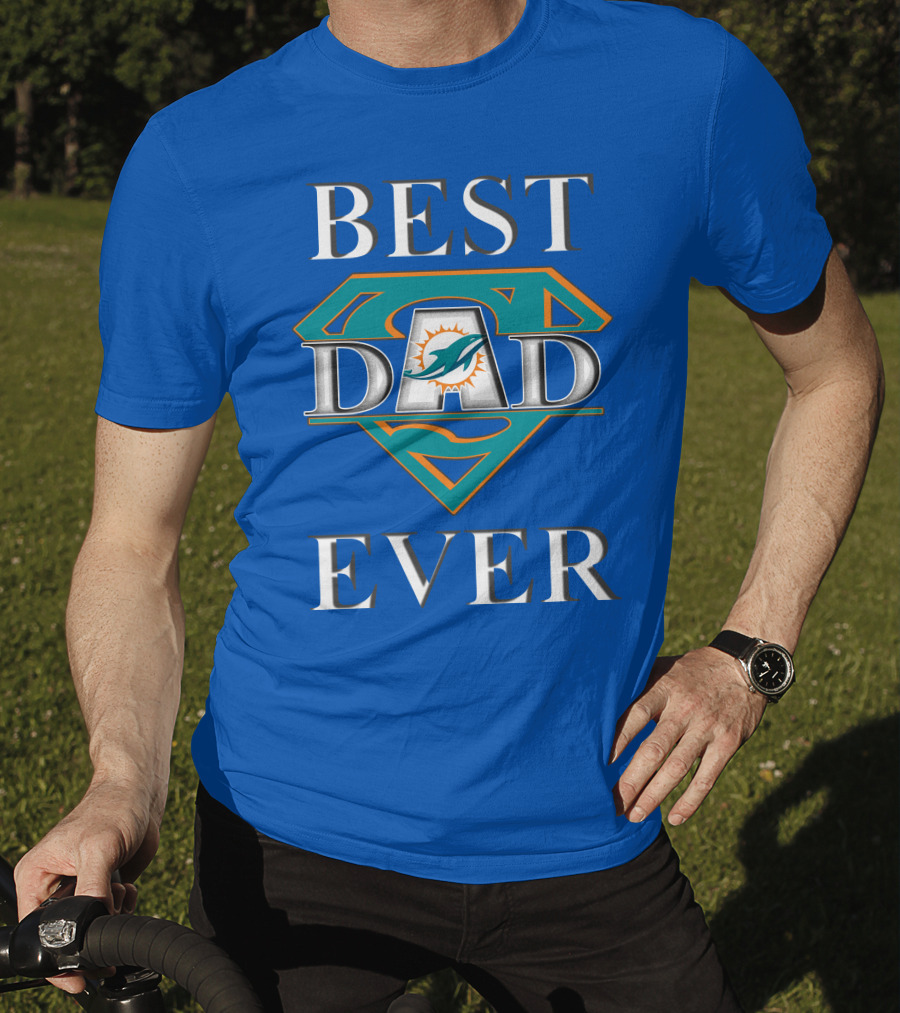 Best Dad Ever Miami Dolphins Super Dad T-Shirt
