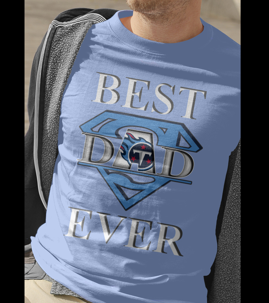 Best Dad Ever Titans Super T-Shirt