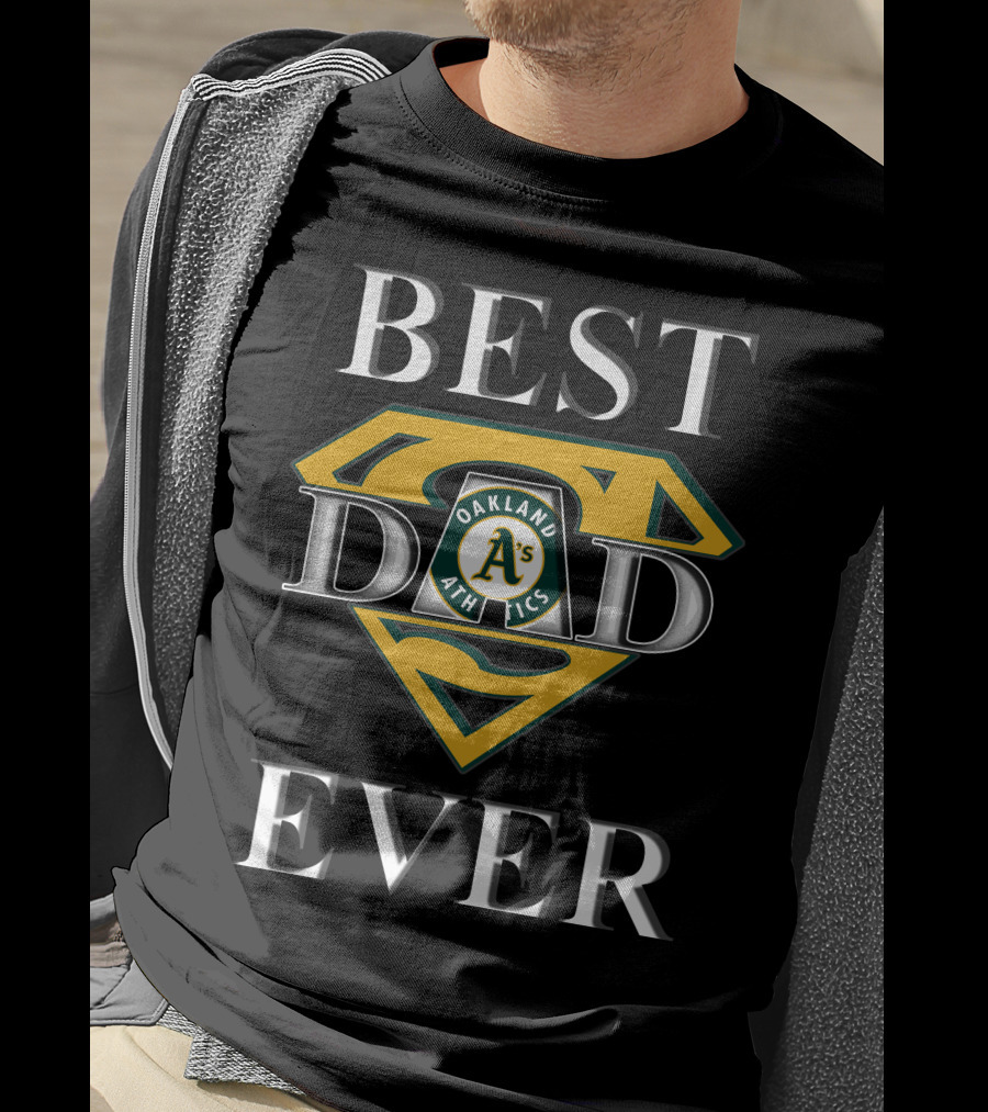 Best Dad Ever Oakland Athletics Superman T-Shirt