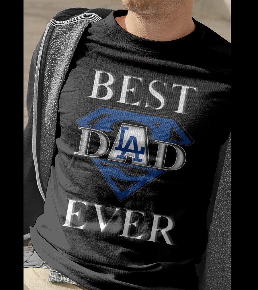 BEST DAD EVER LA Dodgers Superman T-Shirt