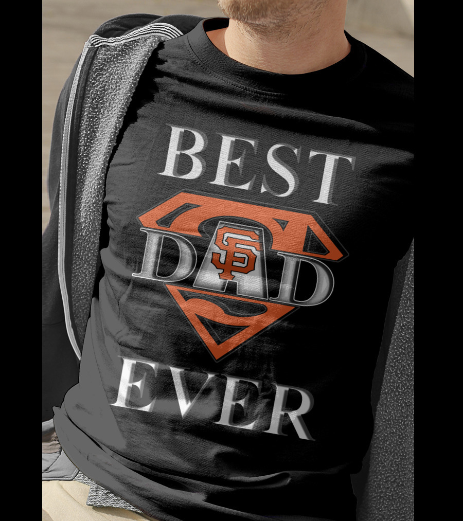 Best Dad Ever SF Giants Super Dad T-Shirt
