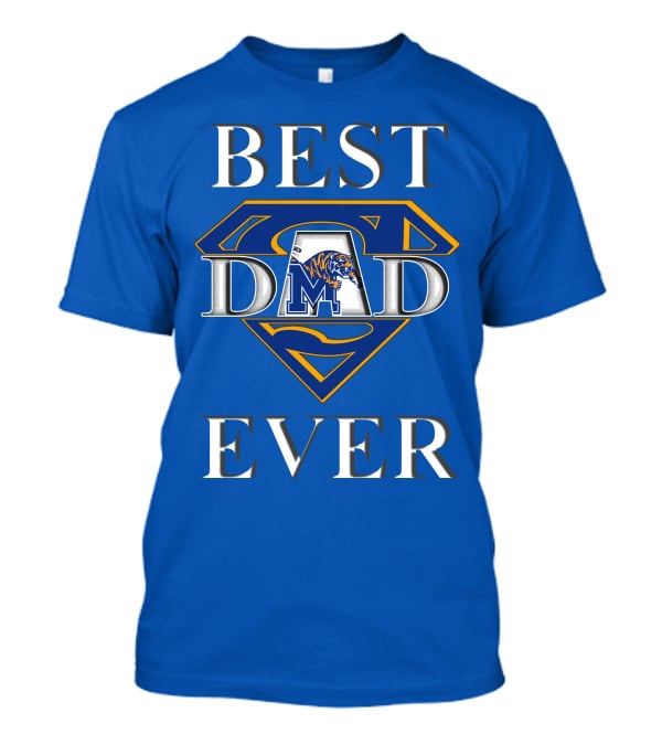BEST DAD EVER Memphis Tigers Super Dad T-Shirt