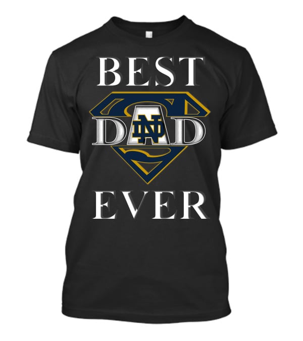 Best Dad Ever Notre Dame Fighting Irish Superman T-Shirt