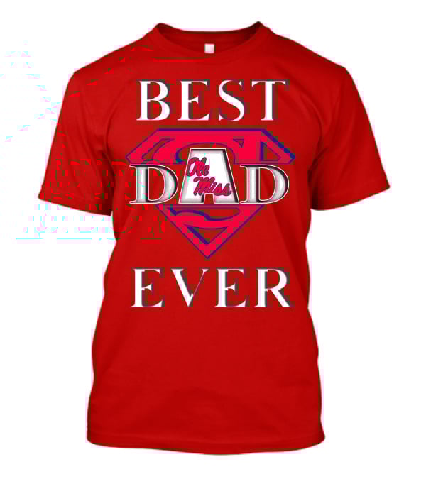 Ole Miss Best Dad Ever Superman T-Shirt