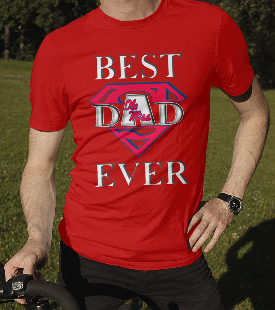 Ole Miss Best Dad Ever Superman T-Shirt