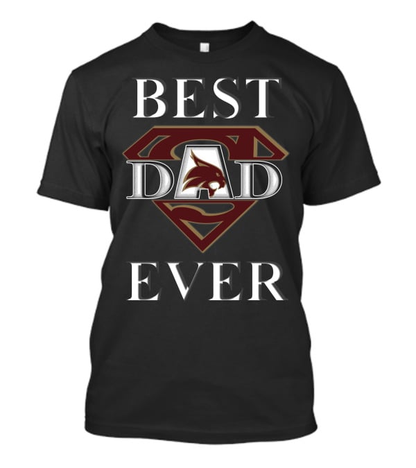 Texas State Bobcats Best Dad Ever Superman T-Shirt