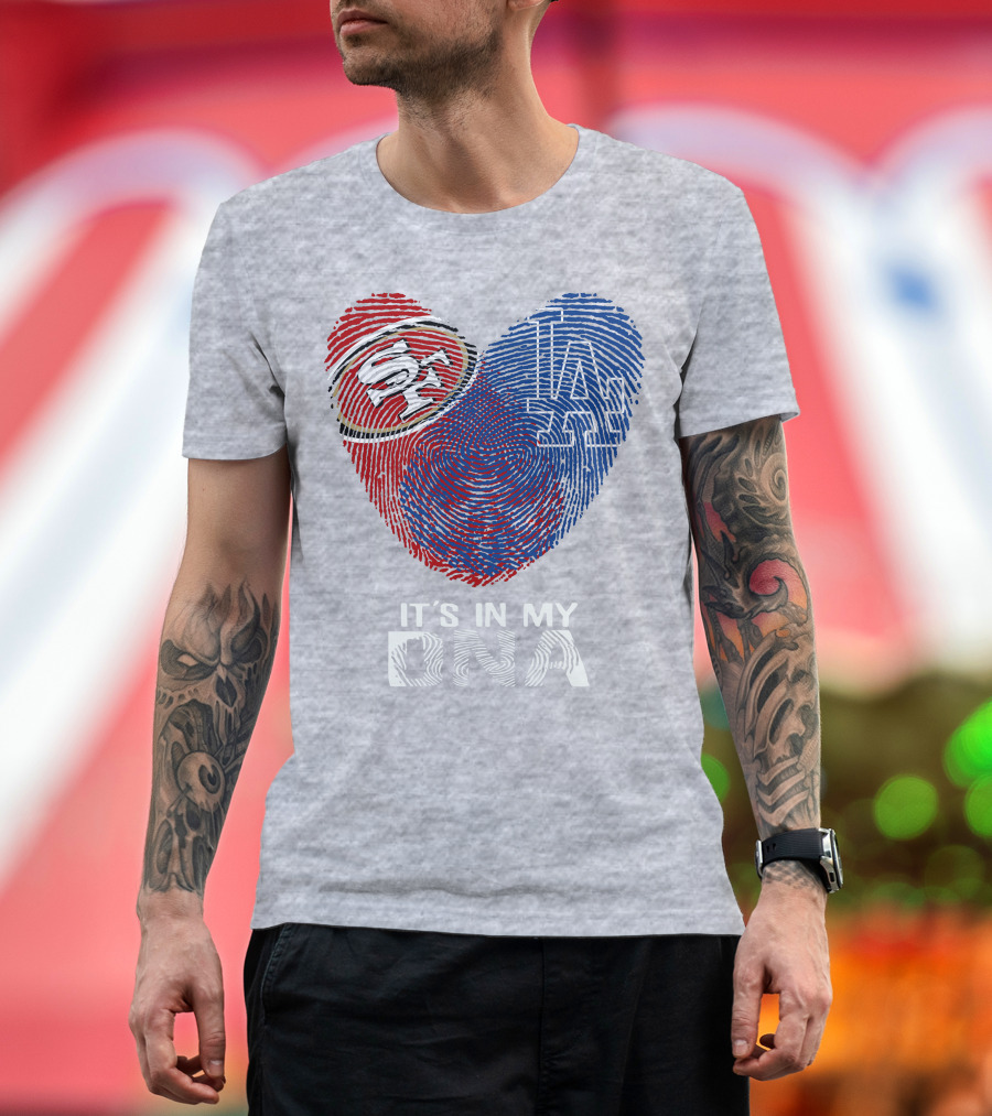 49ers Dodgers Heart Fingerprint It's In My Dna T-Shirt