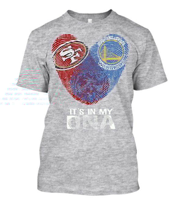 49ers Golden State Warriors Fingerprint It's In My Dna T-Shirt