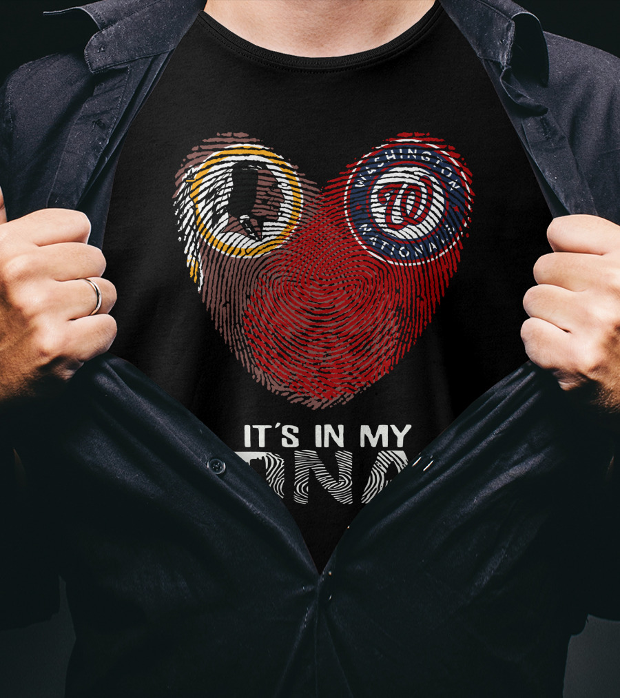 Redskins Washington Nationals It's In My Dna T-Shirt