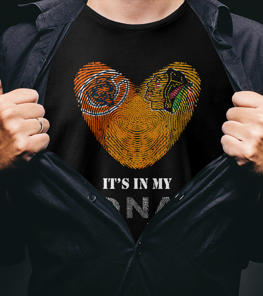 Chicago Bears Blackhawks It's In My DNA T-Shirt