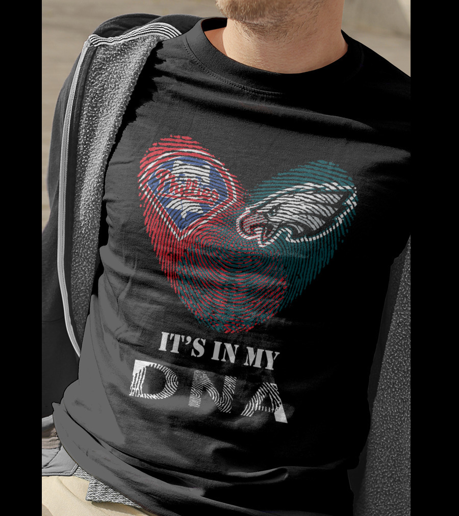 Eagles Phillies Heart It's In My DNA T-Shirt