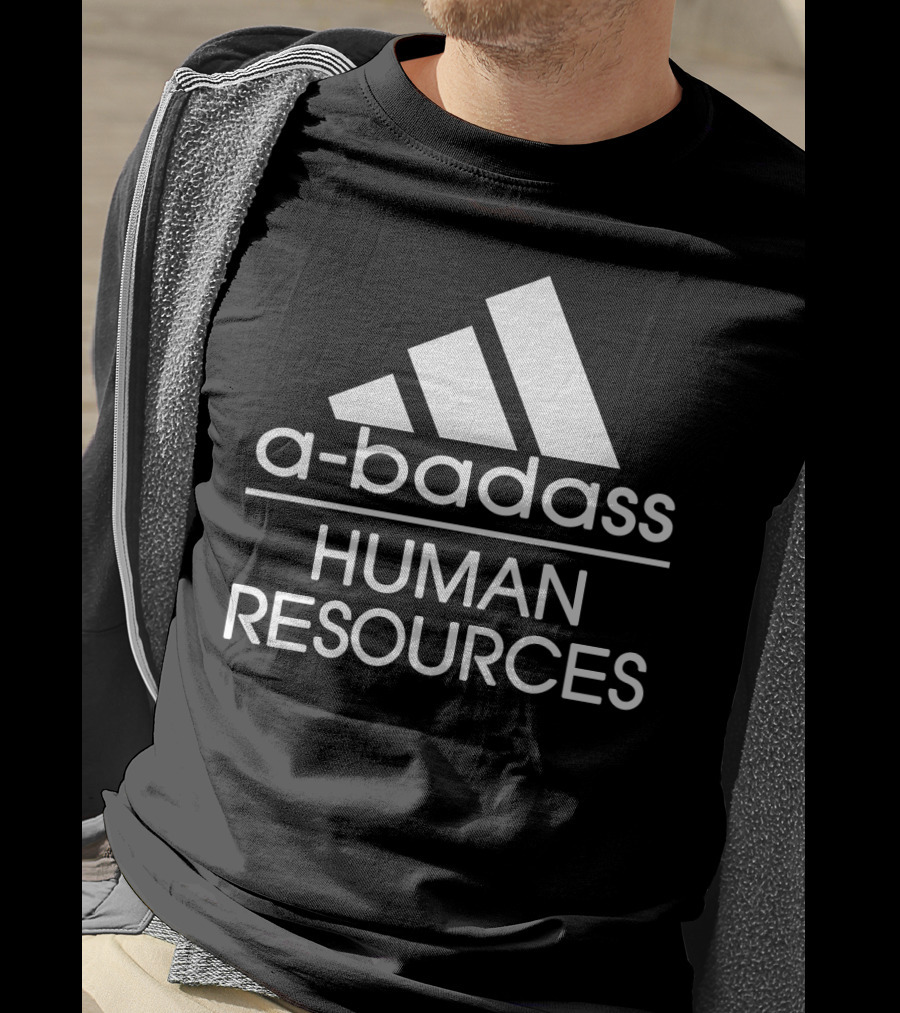 A-Badass Human Resources T-Shirt