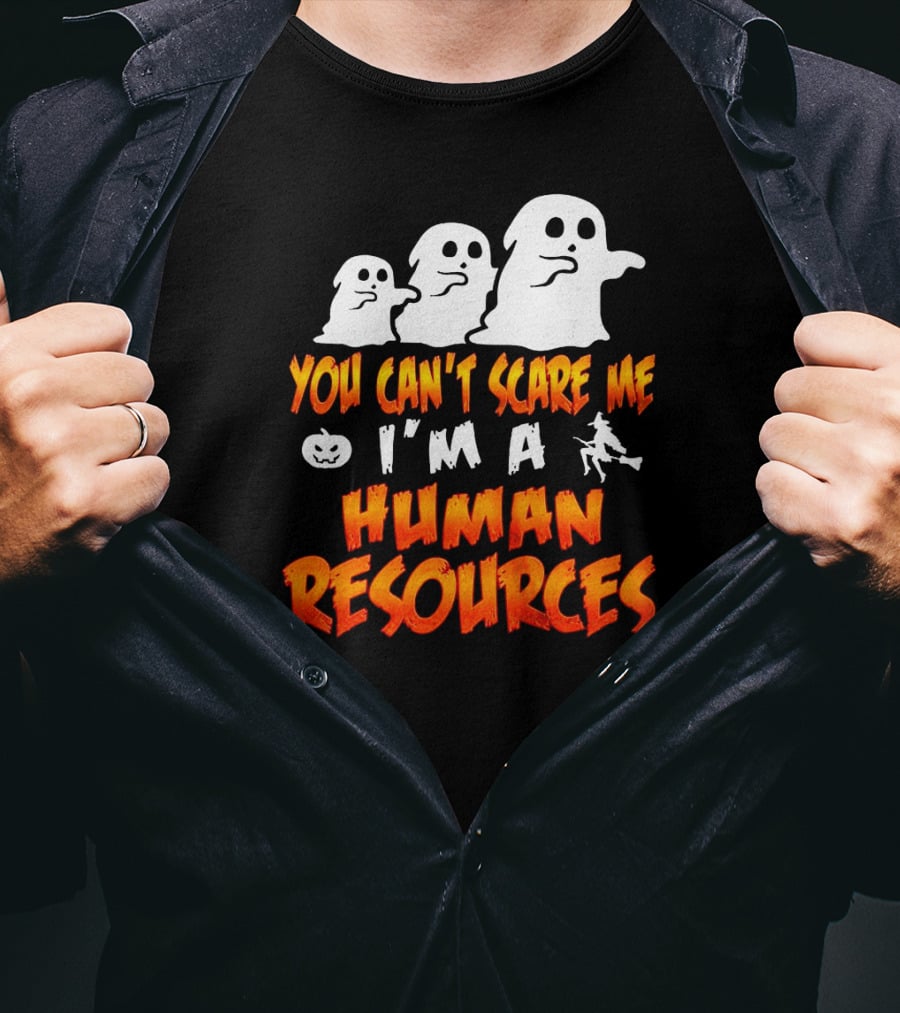 You Can't Scare Me I'm A Human Resources Halloween Ghosts T-Shirt