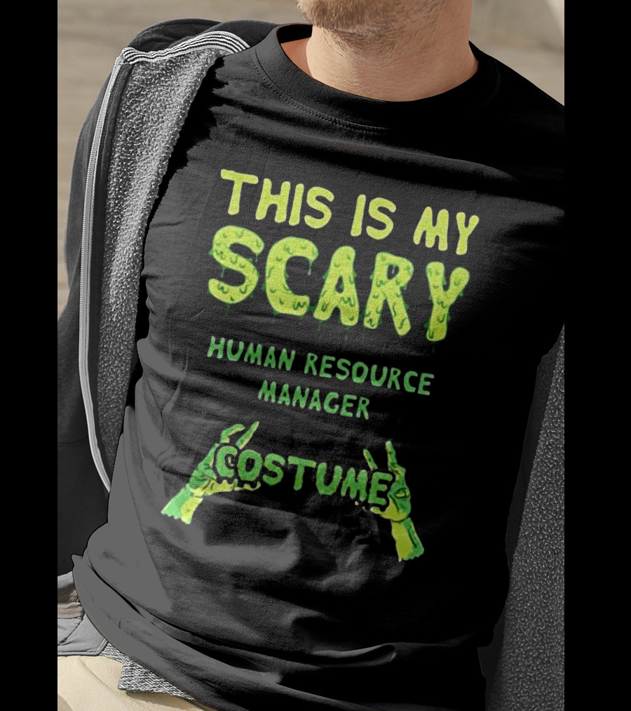 This Is My Scary Human Resource Manager Costume T-Shirt
